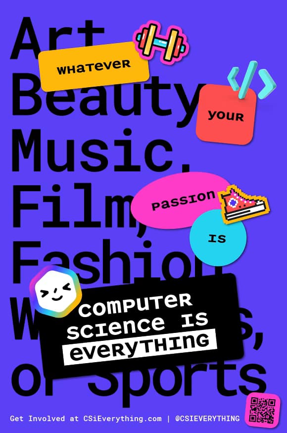Computer Science is Everything Campaign Poster 1