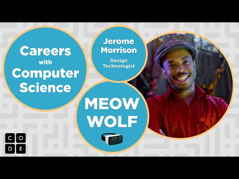 Play video Careers with Computer Science: Design Technologist at Meow Wolf