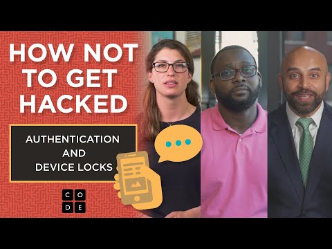 Play video How Not To Get Hacked: Authentication and Device Locks